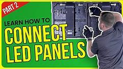 LED Wall Setup | 02 Connecting LED Video Panels
