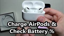 How to Charge AirPods Pro & Check Battery %!
