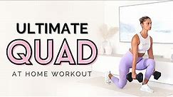 20 Min AT HOME QUADS SCULPT | Total Quads Workout