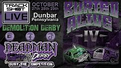 Demolition Derby - Deadman -Buried Alive IV, Dunbar Pennsylvania Day 1