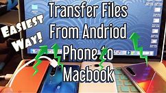 All Android Phones: How to Transfer Photos/Videos to Macbook (Apple Computer)
