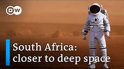South Africa breaks ground for its own deep-space station I DW News
