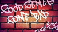 The Gene:The Gene Explained | Good Genes Gone Bad