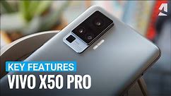 Vivo X50 Pro hands-on & key features