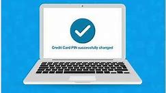 Change your credit card PIN online with ease