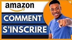 Comment S’inscrire Sur Amazon (Facile) | Créer Compte Amazon