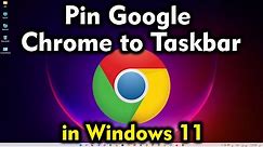 How to Pin Google Chrome to Taskbar on Windows 11 [ 2024 ]