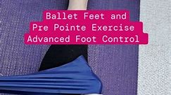 Ballet feet exercise for flexibility and strength, great for pre pointe and pointe training too! #balletstudents #balletclass #ballerina #ballet #ballettraining #balletdancer #dancer #dancers #danceteacher #pointe #pointeshoes | The Dance Physio
