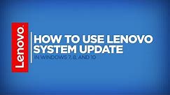 How To - Use Lenovo System Update