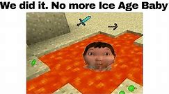I HATE ICE AGE BABY MEMES