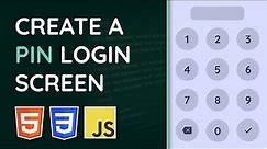 PIN Pad Login Screen in JavaScript - HTML, CSS & JavaScript Tutorial (Project Video)