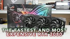 ASUS ROG RTX 2080 Strix OC Video - THE FASTEST! but £999