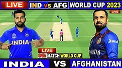 Live: IND Vs AFG, ICC Cricket World Cup | Live Match Centre | India Vs Afghanistan | 1st Inning