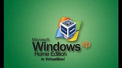 How to Install Windows XP Home Edition in VirtualBox