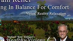 Back Pain Relief: Getting In Balance For Comfort - Virtual Reality Relaxation