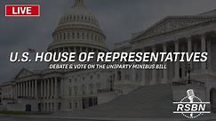 LIVE REPLAY: U.S. House of Representatives Vote on Uniparty Minibus Bill - 3/22/24