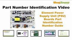 TV Part Number Identification Guide for Element Power Supply Unit (PSU) (LCD, LED, Plasma)