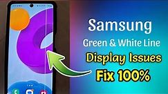Samsung M52 Green Line Display Problem | How to Fix Green & white Line issue