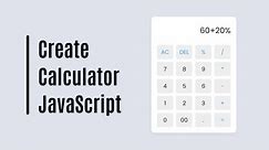 Create a Responsive Calculator in HTML CSS & JavaScript