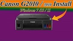 How To Install Canon G2010 Printer Driver | Canon G3010/G2010 Driver Installation Windows 7/10/11