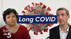 WHO's Science in 5: What is Long COVID? - 23 February 2024