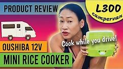 Oushiba 12V Mini Rice Cooker | Car Rice Cooker | Product Review | Vanlife Family Vlog | Vanlife PH