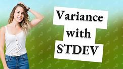 How do you find variance with STDEV?