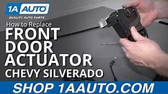 How to Replace Front Door Actuator 14-19 Chevy Silverado