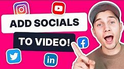 How to Add Social Media Icons to Video
