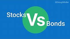 Stocks vs. Bonds: Which Should You Invest In?