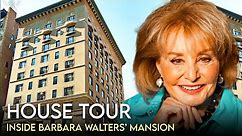 Barbara Walters | House Tour | $11 Million New York Penthouse & More