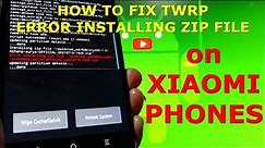 How to Fix TWRP Error Installing Zip File on Xiaomi Phone
