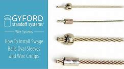 Making Wire Crimps, Swage Balls, Oval Sleeves Video