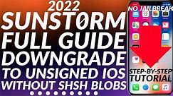 [FULL GUIDE] Sunst0rm downgrade iOS unsigned without SHSH Blobs | Sunst0rm iOS downgrader tool |2022