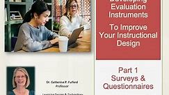 Developing Evaluation Instruments - Part 1 Surveys