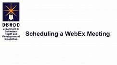 Scheduling A WebEx Meeting Tutorial