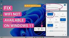 Fix Wifi Not Available Or No Wi-Fi Networks Found on Windows 11
