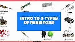 Intro to 8 types of Resistors