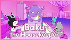 Baku The Housekeeper | Kuromi’s Pretty Journey S1 EP 13