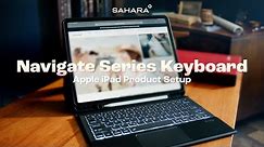 Apple iPad Keyboard Case - Tutorial and Product Setup - Navigate Series Keyboard Case from Sahara