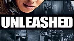 Unleashed (Theatrical)