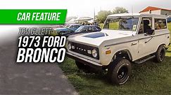 Fully Restored 1973 Ford Bronco is the Perfect Off Road Rig
