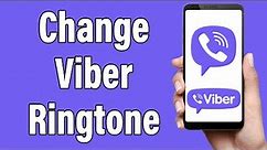 How To Change Viber Ringtone 2022 | Viber Ringtone Change Help | Viber App