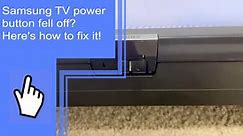 Samsung TV power button fell off? Here's how to fix it!