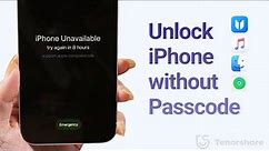 (6 Ways) How to Unlock iPhone without Passcode If Forgot