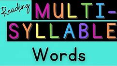 Reading Multi-Syllable Words {Reading BIG Words}
