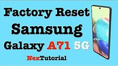 How to Factory Reset Samsung Galaxy A71 5G | Hard Reset Samsung Galaxy A71 | NexTutorial