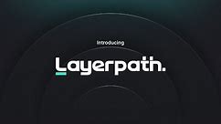Introducing Layerpath: Create Interactive Demos in Minutes.