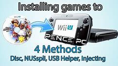 Wii U Game Install Tutorial - 4 Methods - Disc, NUSspli, USB Helper, Injects