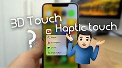 3D Touch vs Haptic Touch - Explained